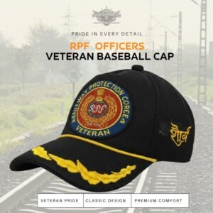 Premium Quality RPF Officers’ Veteran Baseball Cap (Black Color)